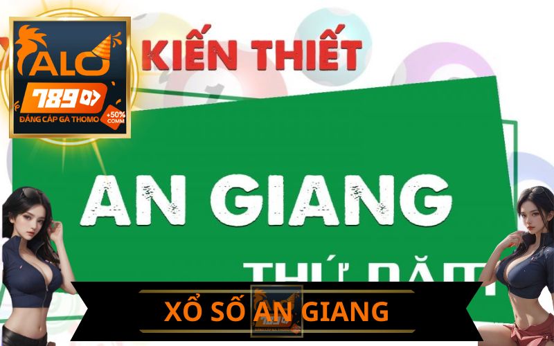 XỔ SỐ AN GIANG TẠI ALO789